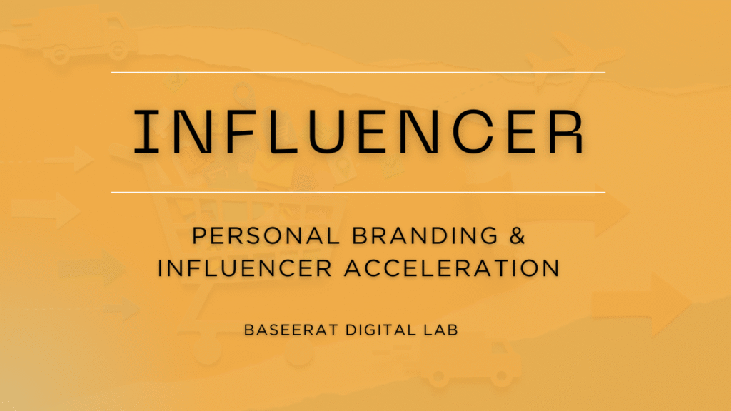 Personal Branding & Influencer Acceleration at Baseerat Digital Labs (BDL) baseerat digital lab